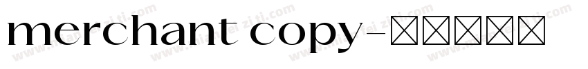 merchant copy字体转换